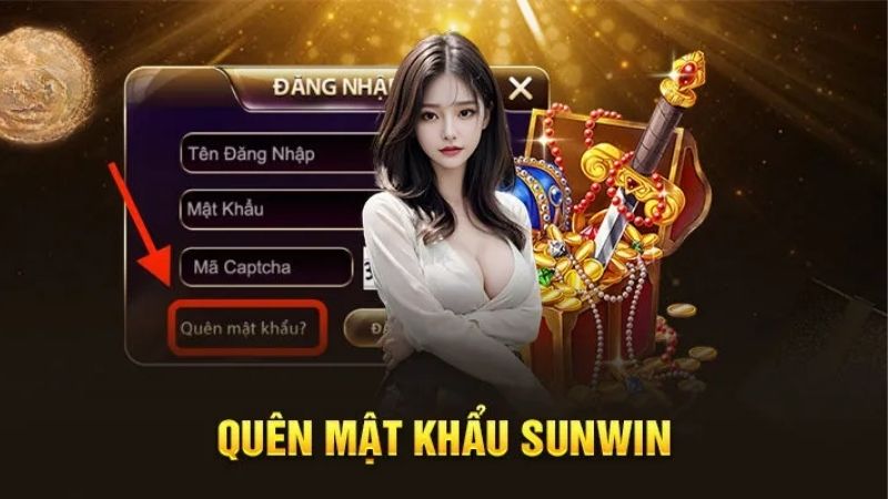 Quên Mật Khẩu Sunwin? Hướng Dẫn Lấy Lại Chi Tiết